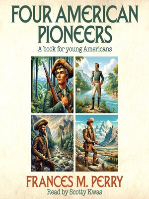 cover image of Four American Pioneers